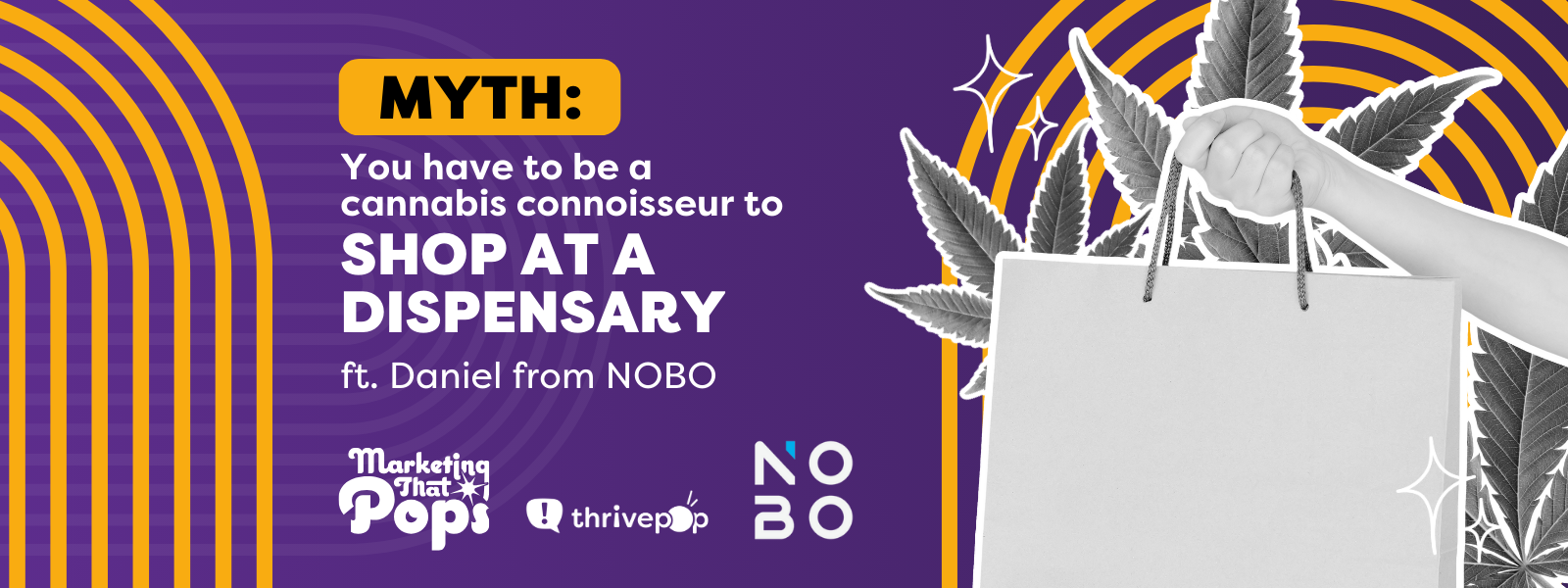Highs & Lows of Marketing for a Dispensary with NOBO