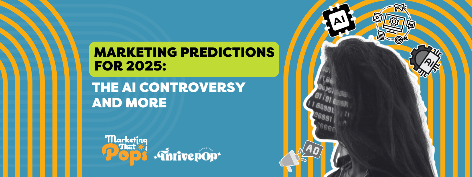 Marketing Predictions for 2025: The AI Controversy and More