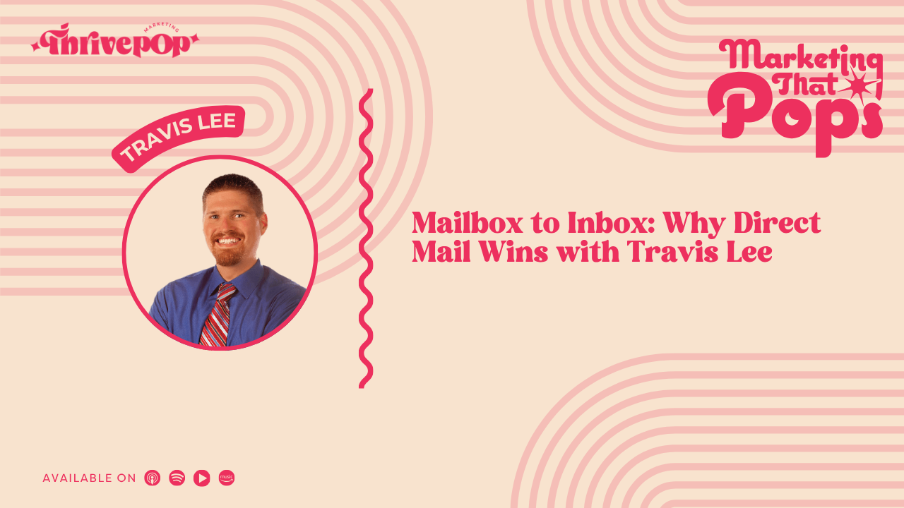 Mailbox to Inbox: Why Direct Mail Wins with Travis Lee