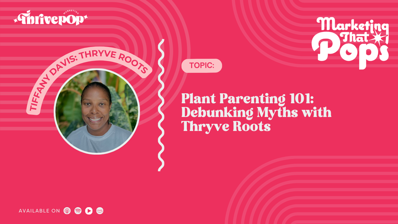 Plant Parenting 101: Debunking Myths with Thryve Roots